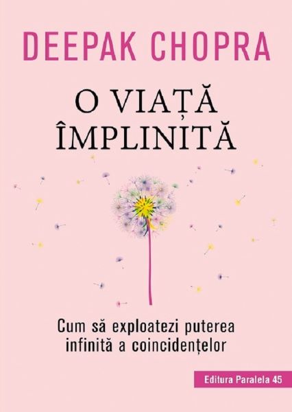 Cartea O viata implinita de Deepak Chopra