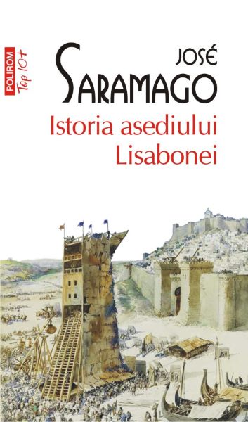 Cartea Istoria asediului Lisabonei - Jose Saramago
