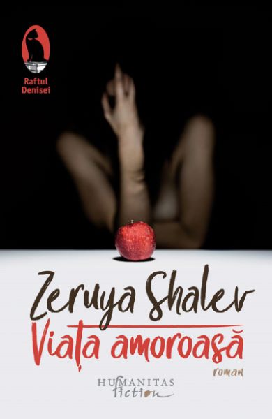 Cartea Viata amoroasa - Zeruya Shalev