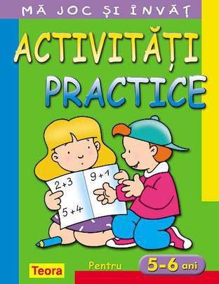 Ma joc si invat  Activitati practice pentru 56 ani, - – copertă