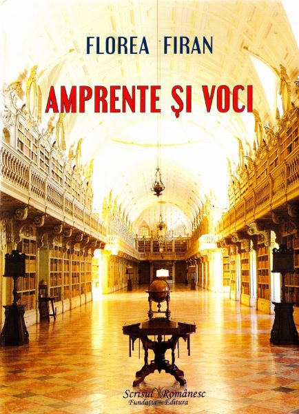 Cartea Amprente si voci - Florea Firan