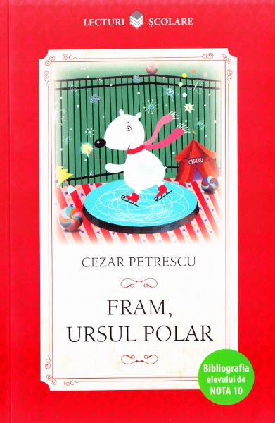 Cartea Fram, ursul polar - Cezar Petrescu