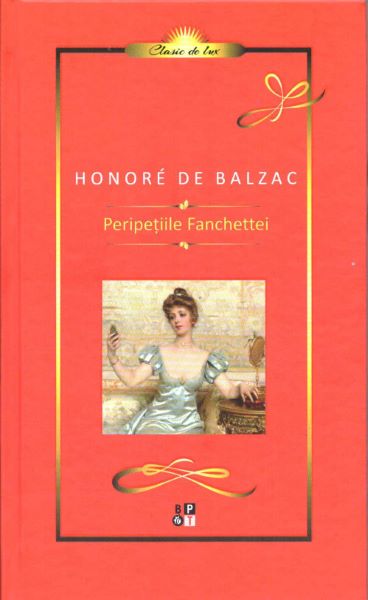 Peripetiile Fanchettei - Honore De Balzac, Honore de Balzac – copertă