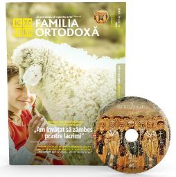 Cartea Familia Ortodoxa Nr. 7 (114) + CD Iulie 2018 de - – Editura FAMILIA ORTODOXA