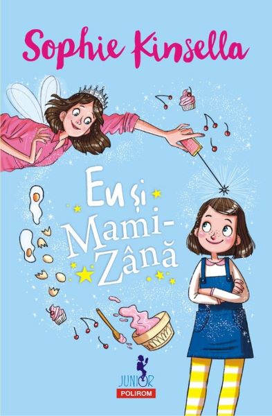 Cartea Eu si mami-zana - Sophie Kinsella