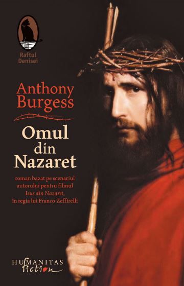 Cartea Omul din Nazaret - Anthony Burgess