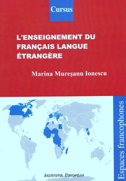 Cartea L'enseignement du francais langue etrangere de Marina Muresanu-Ionescu