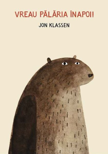 Cartea Vreau palaria inapoi! de Jon Klassen