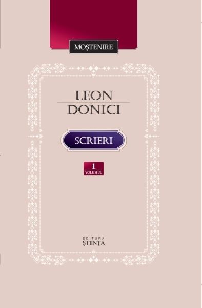 Cartea Scrieri vol.1: Proza literara - Leon Donici de Leon Donici