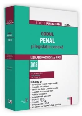 Cartea Codul penal si legislatie conexa Ed.2018 - Dan Lupascu