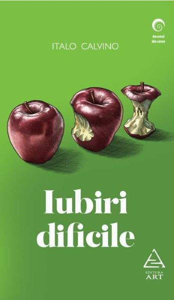 Cartea Iubiri dificile - Italo Calvino