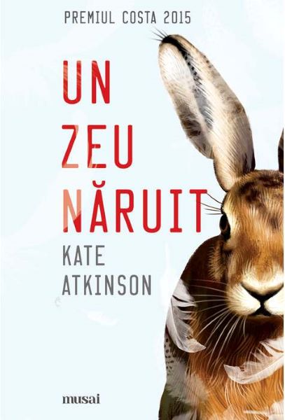 Cartea Un zeu naruit de Kate Atkinson – Editura GRUPUL EDITORIAL ART
