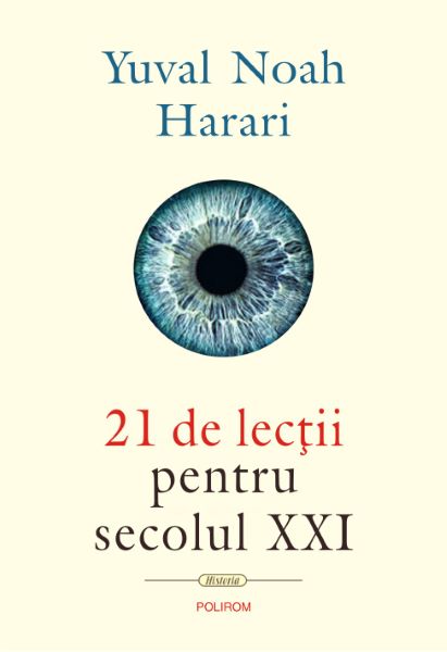 Cartea 21 de lectii pentru secolul XXI de Yuval Noah Harari