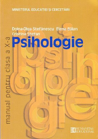 Cartea Psihologie - Clasa 10 - Manual de Doina-Olga Stefanescu, Elena Balan, Cristina Stefan