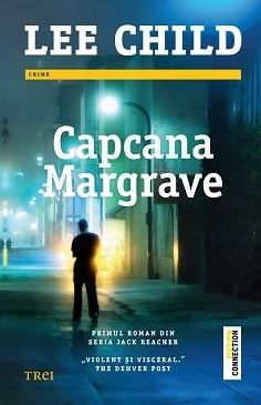 Cartea Capcana Margrave - Lee Child