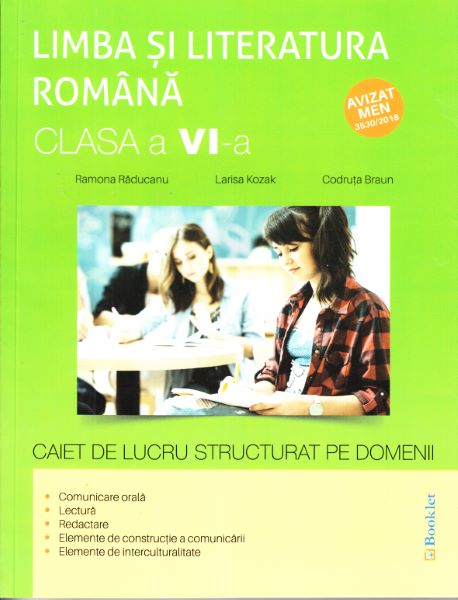 Cartea Romana - Clasa 6 - Caiet de lucru structurat pe domenii de Ramona Raducanu, Larisa Kozak, Codruta Braun