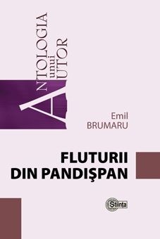 Cartea Fluturii din pandispan - Emil Brumaru de Emil Brumaru