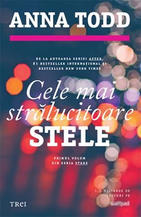 Cartea Cele mai stralucitoare stele - Anna Todd