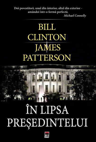 Cartea In lipsa presedintelui - Bill Clinton, James Patterson