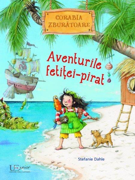 Cartea Aventurile fetitei-pirat de Stefanie Dahle