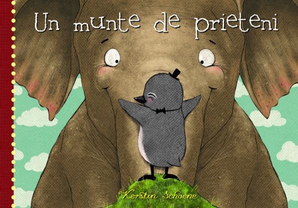 Cartea Un munte de prieteni de Kerstin Schoene