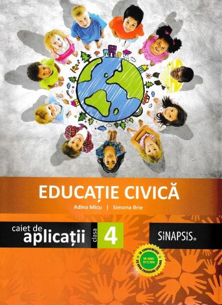 Cartea Educatie civica - Clasa 4 - Caiet de aplicatii de Adina Micu, Simona Brie
