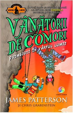Cartea Vanatorii de comori Vol. 4: Primejdii in varful lumii - James Patterson, Chris Grabenstein