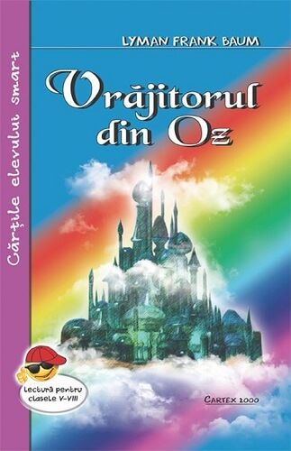 Cartea Vrajitorul din Oz - Lyman Frank Baum