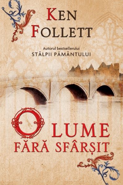 Cartea O lume fara sfarsit (necartonat) de Ken Follett