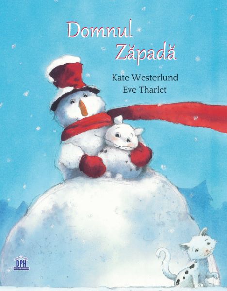 Cartea Domnul Zapada - Kate Westerlund, Eve Tharlet