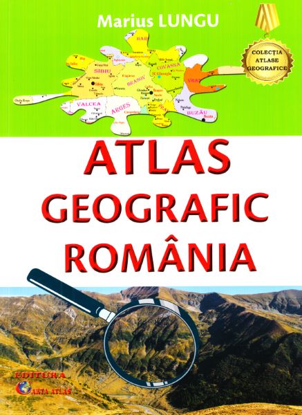 Cartea Atlas geografic Romania - Marius Lungu