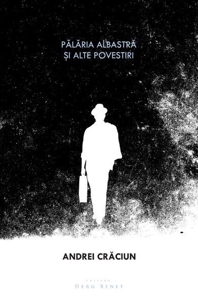 Cartea Palaria albastra si alte povestiri - Andrei Craciun