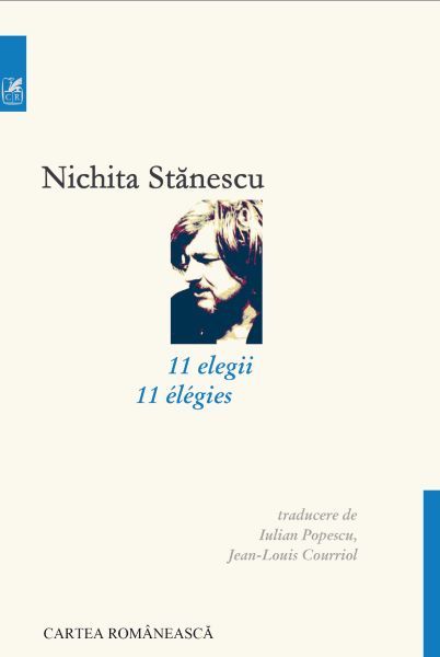 Cartea 11 elegii. 11 elegies - Nichita Stanescu