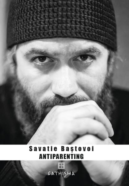 Cartea Antiparenting - Savatie Bastovoi
