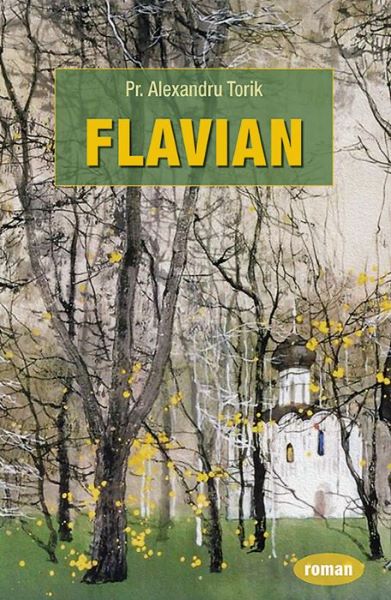 Cartea Flavian de Alexandru Torik