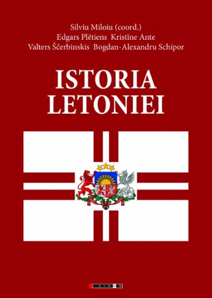 Cartea Istoria Letoniei de Silviu Miloiu