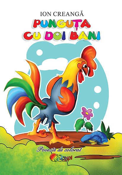 Cartea Punguta cu doi bani. Poveste de colorat de Ion Creanga – Editura ROXEL CART