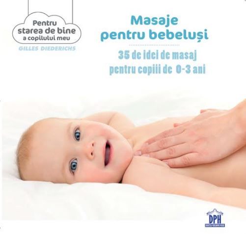 Cartea Masaje pentru bebelusi de Gilles Diederichs