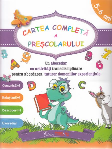 Cartea Cartea completa a prescolarului 5-6 ani de - – Editura TREND