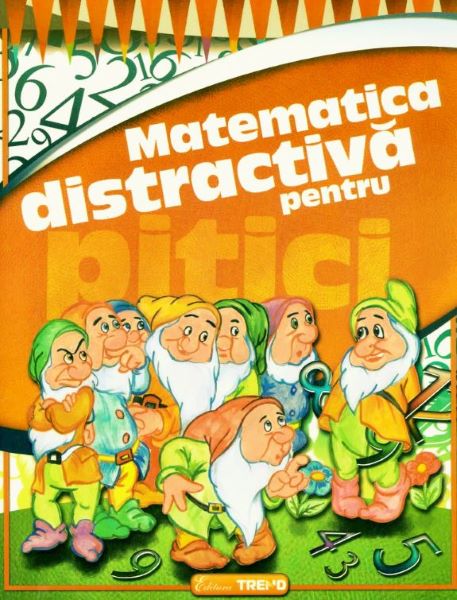 Cartea Matematica distractiva pentru pitici de Ilinca Neacsu