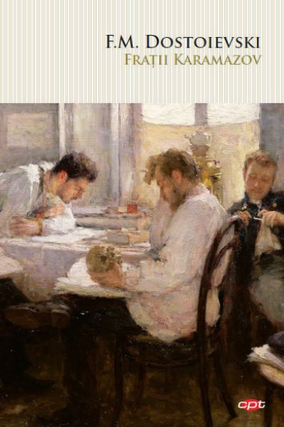 Cartea Fratii Karamazov - F.M. Dostoievski
