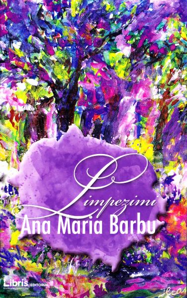 Cartea Limpezimi de Ana Maria Barbu