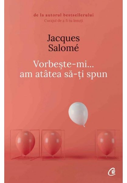 Cartea Vorbeste-mi, am atatea sa-ti spun de Jacques Salome