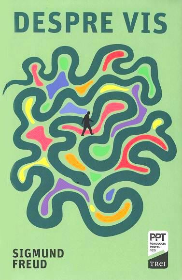 Cartea Despre vis - Sigmund Freud
