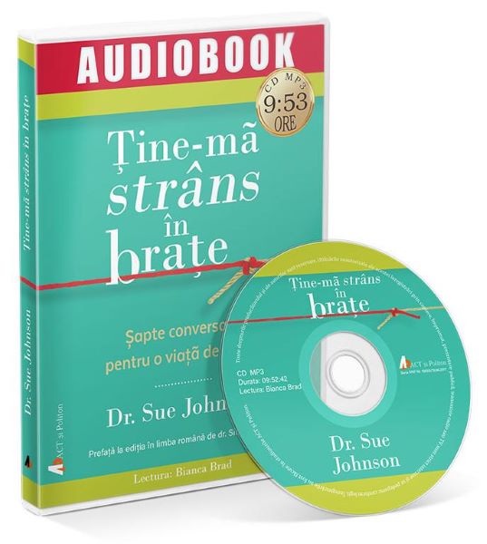 Cartea Audiobook. Tine-ma strans in brate - Sue Johnson