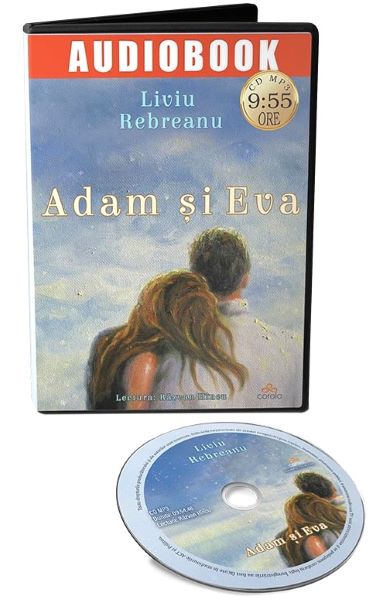 Cartea Audiobook. Adam si Eva - Liviu Rebreanu