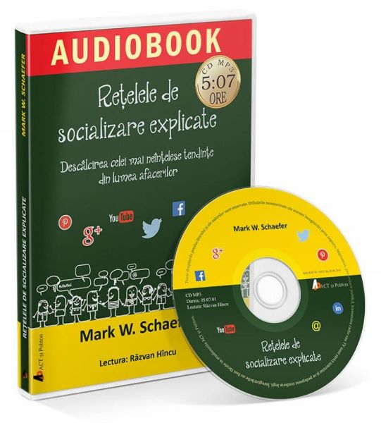 Cartea CD Retelele de socializare explicate - Mark W. Schaefer de Mark W. Schaefer