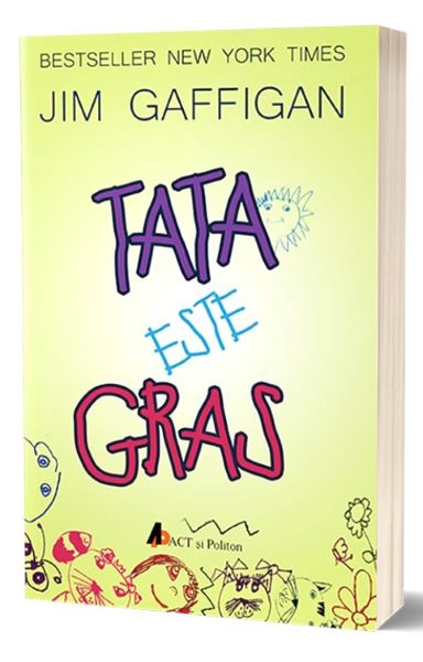 Cartea Tata este gras - Jim Gaffigan