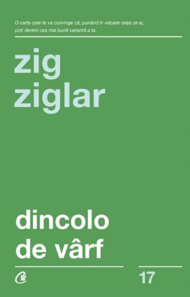 Cartea Dincolo de varf - Zig Ziglar