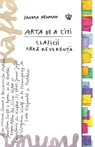 Cartea Arta de a citi clasicii fara reverenta - Sandra Newman de Sandra Newman